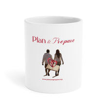 Load image into Gallery viewer, Plan & Prepare Ceramic Mugs (11oz\15oz\20oz)