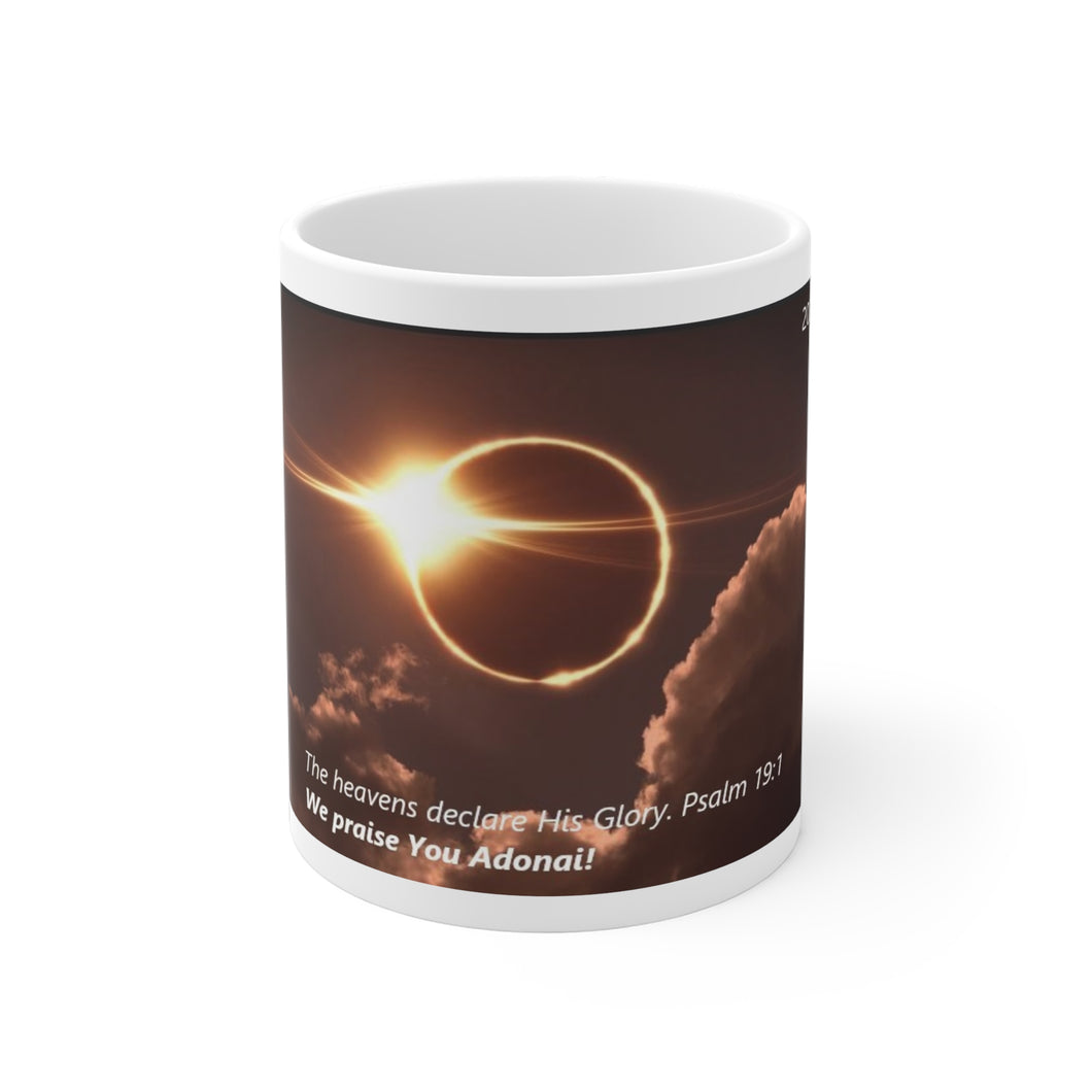 The Heavens Declare His Glory - 2024 Solar Eclipse Ceramic Mug (11oz)