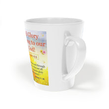 Load image into Gallery viewer, All Glory belong to our God, Ceramic Latte Mug, 12oz
