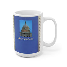 Load image into Gallery viewer, In Honour of The US Capitol, a creatively and uniquely designed Ceramic Mug 15oz
