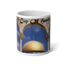 Load image into Gallery viewer, A Cup Of Healing For Jerusalem,  Jumbo Mug, 20oz
